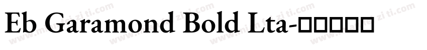 Eb Garamond Bold Lta字体转换